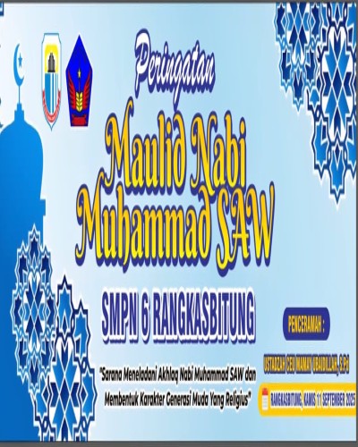 SMP Negeri 6 Rangkasbitung Memperingat Maulid Nabi Muhammad SAW 1447 H